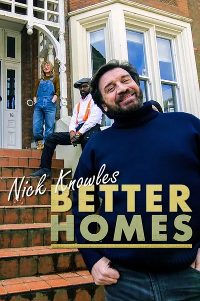 Nick Knowles' Better Homes