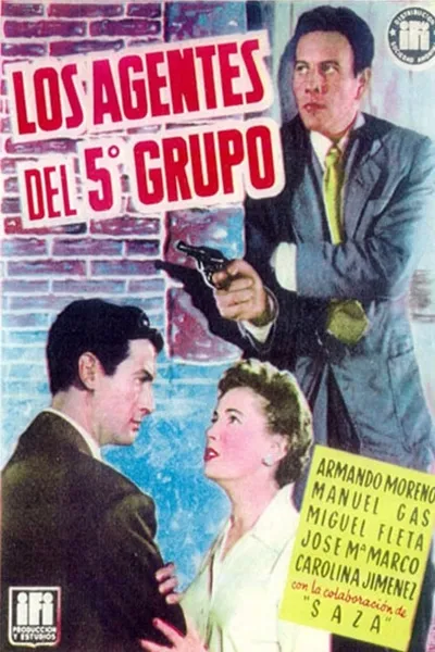 Los agentes del 5º grupo