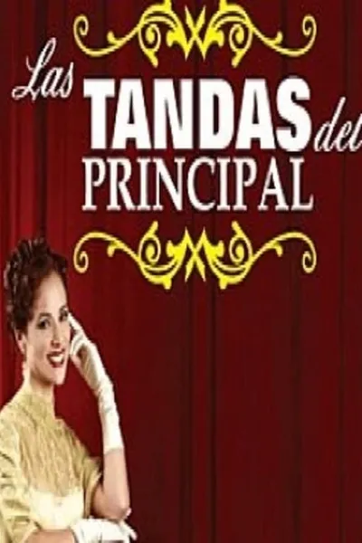 Las tandas del principal