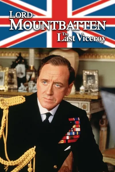 Lord Mountbatten: The Last Viceroy