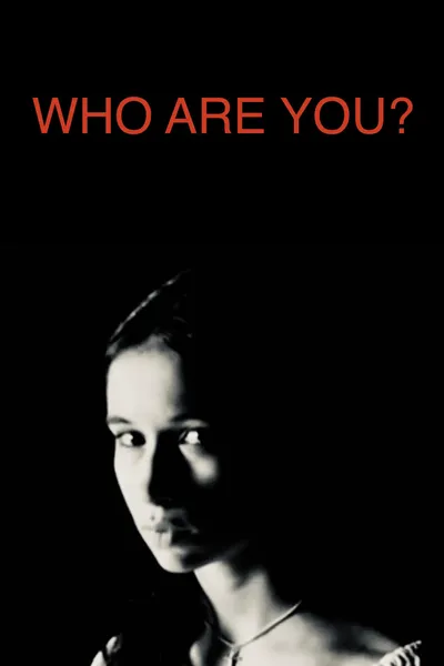 Who Are You?