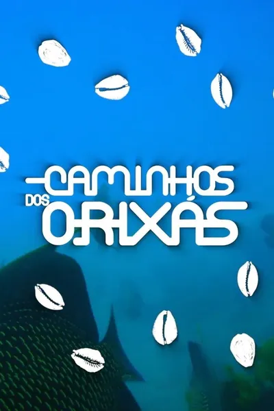 Caminhos dos Orixás