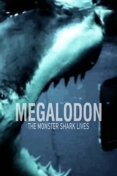 Megalodon: The Monster Shark Lives