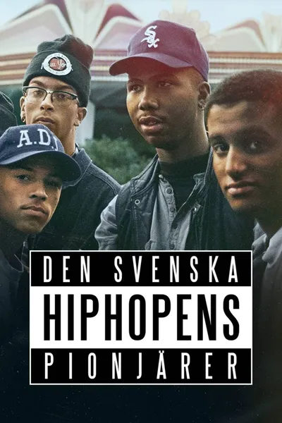 Den svenska hiphopens pionjärer