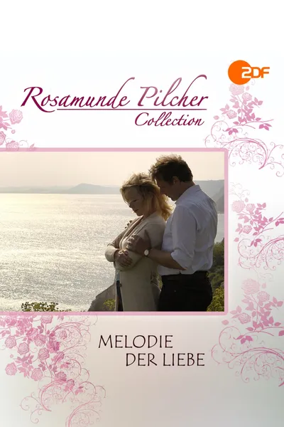 Rosamunde Pilcher: Melodie der Liebe