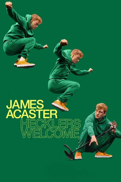 James Acaster: Hecklers Welcome