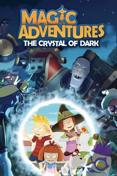 Magic Adventures: The Crystal of Dark