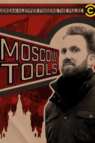 Jordan Klepper Fingers the Pulse: Moscow Tools