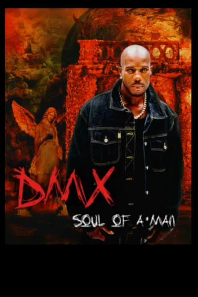 DMX: Soul of a Man