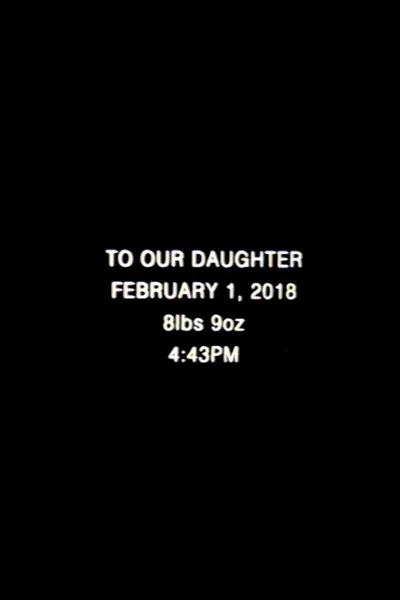 To Our Daughter