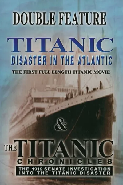 The Titanic Chronicles