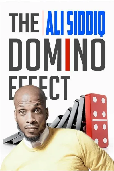 Ali Siddiq: The Domino Effect