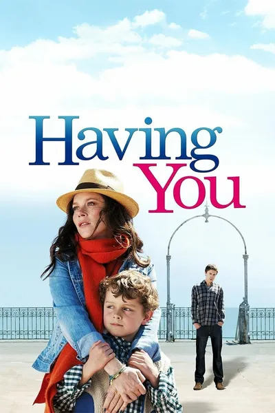 Having You