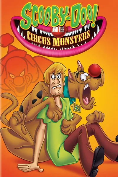 Scooby-Doo! and the Circus Monsters