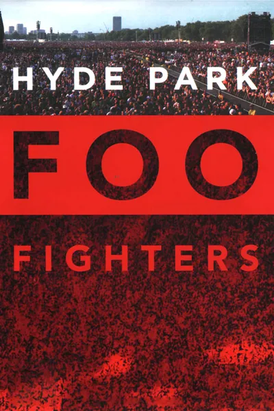 Foo Fighters: Hyde Park