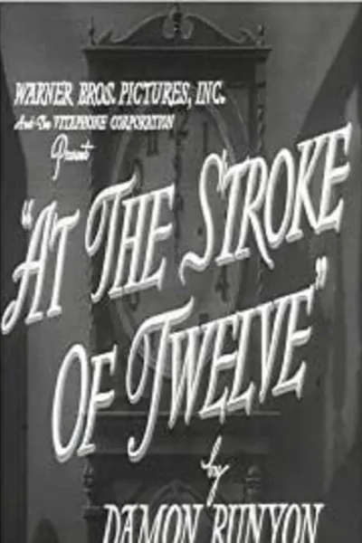 At the Stroke of Twelve