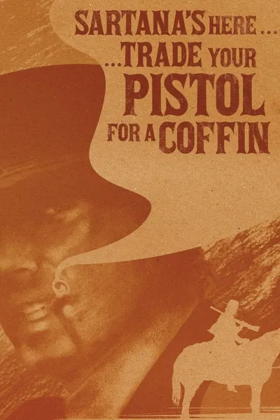 Sartana's Here... Trade Your Pistol for a Coffin