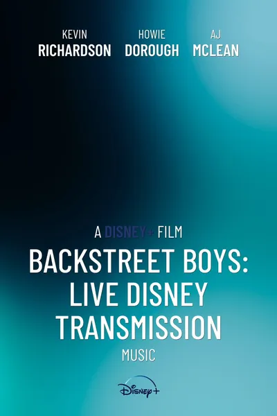 Backstreet Boys: Live Disney Transmission