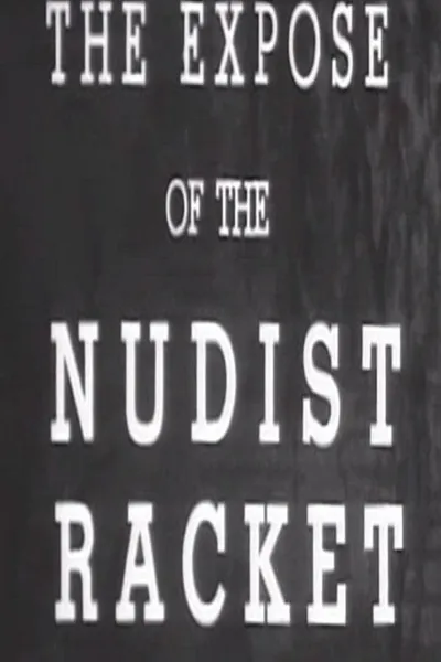 The Expose of the Nudist Racket