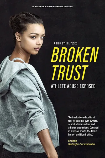 Broken Trust: Ending Athlete Abuse