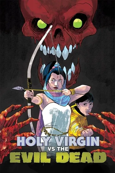 The Holy Virgin Versus the Evil Dead