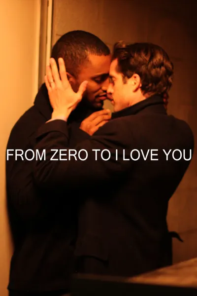 From Zero to I Love You