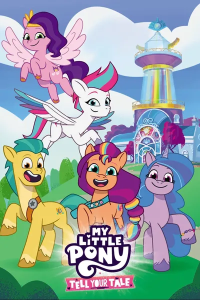 My Little Pony: Tell Your Tale