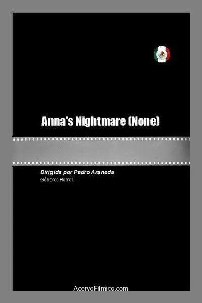 Anna's Nightmare