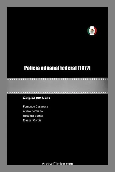 Policia aduanal federal