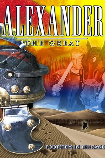 Alexander the Great: Footsteps in the Sand