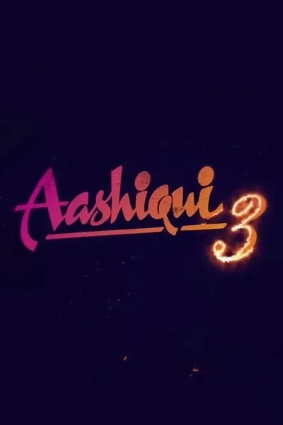 Aashiqui 3