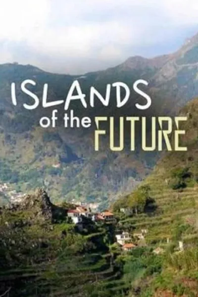 Islands of the Future