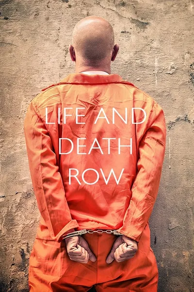 Life and Death Row