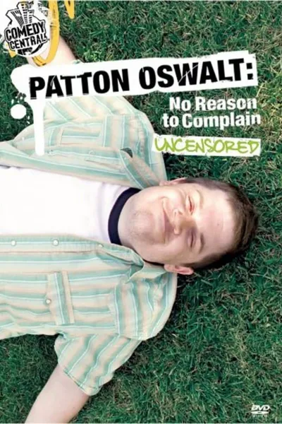 Patton Oswalt: No Reason to Complain