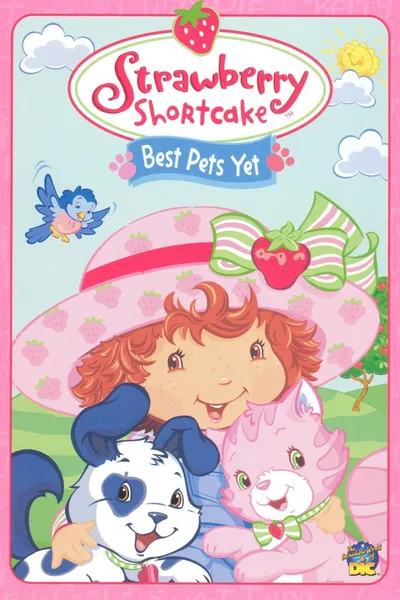 Strawberry Shortcake: Best Pets Yet