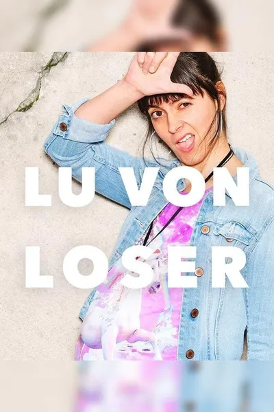 Lu von Loser