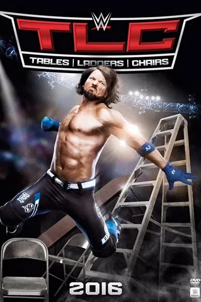 WWE TLC: Tables, Ladders & Chairs 2016