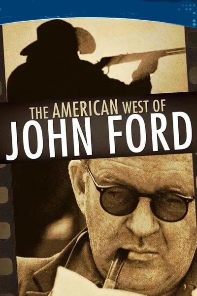 The American West of John Ford