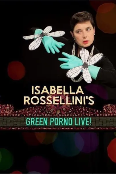 Isabella Rossellini's Green Porno Live