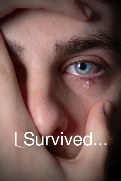 I Survived...