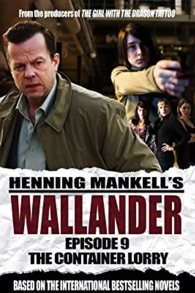 Wallander 09 - The Container Lorry