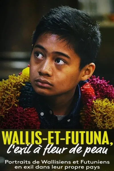 Wallis and Futuna, the Skin-Blown Exile