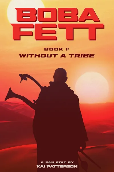 Boba Fett - Book 1: Without A Tribe