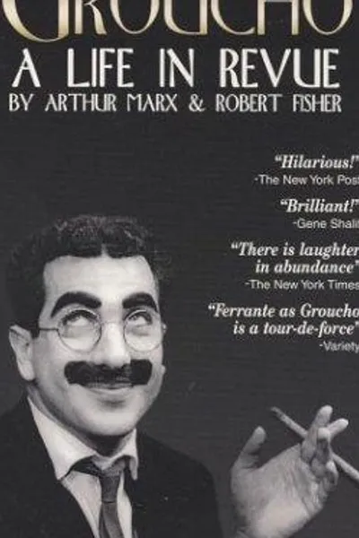 Groucho: A Life in Revue