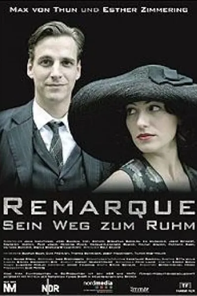 Remarque - Sein Weg zum Ruhm