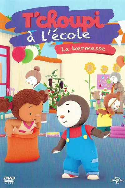 T'choupi à l'école - La kermesse