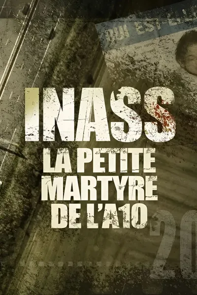 Inass, la petite martyre de l'A10