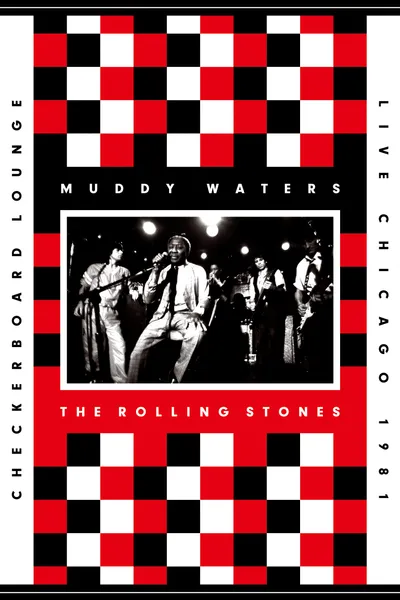 Muddy Waters and The Rolling Stones - Live at the Checkerboard Lounge