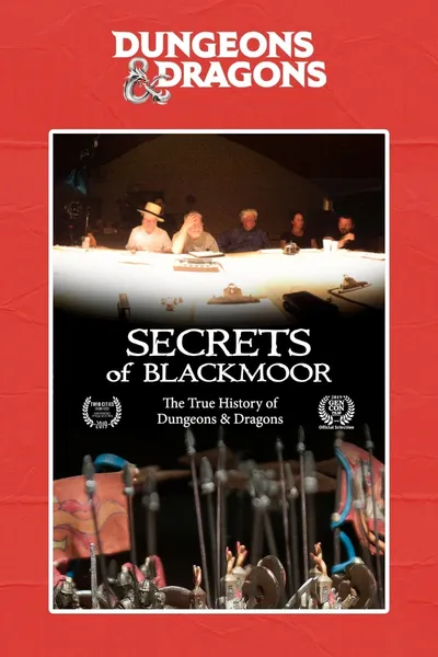 Secrets of Blackmoor: The True History of Dungeons & Dragons