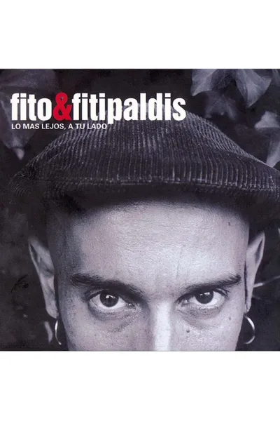 Fito & Fitipaldis - Lo más lejos a tu lado